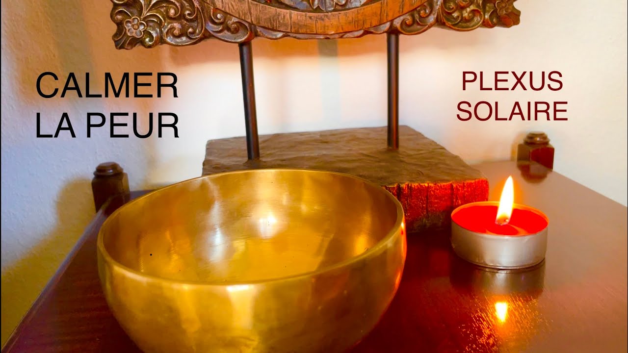 SON BOL TIBÉTAIN • SOIN DU PLEXUS SOLAIRE • CALMER LA PEUR ET L'ANXIÉTÉ ❤ SON BINAURAL3D
