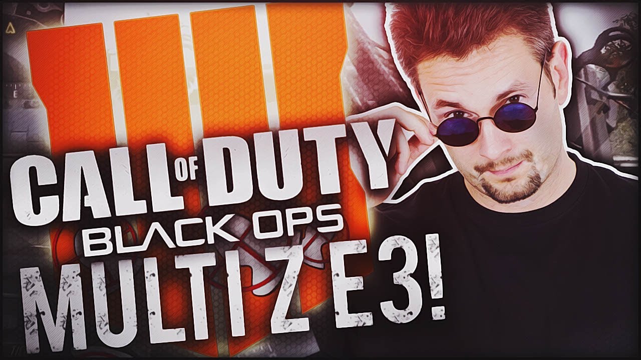 MULTI w CALL OF DUTY | BLACK OPS 4 - E3 GAMEPLAY