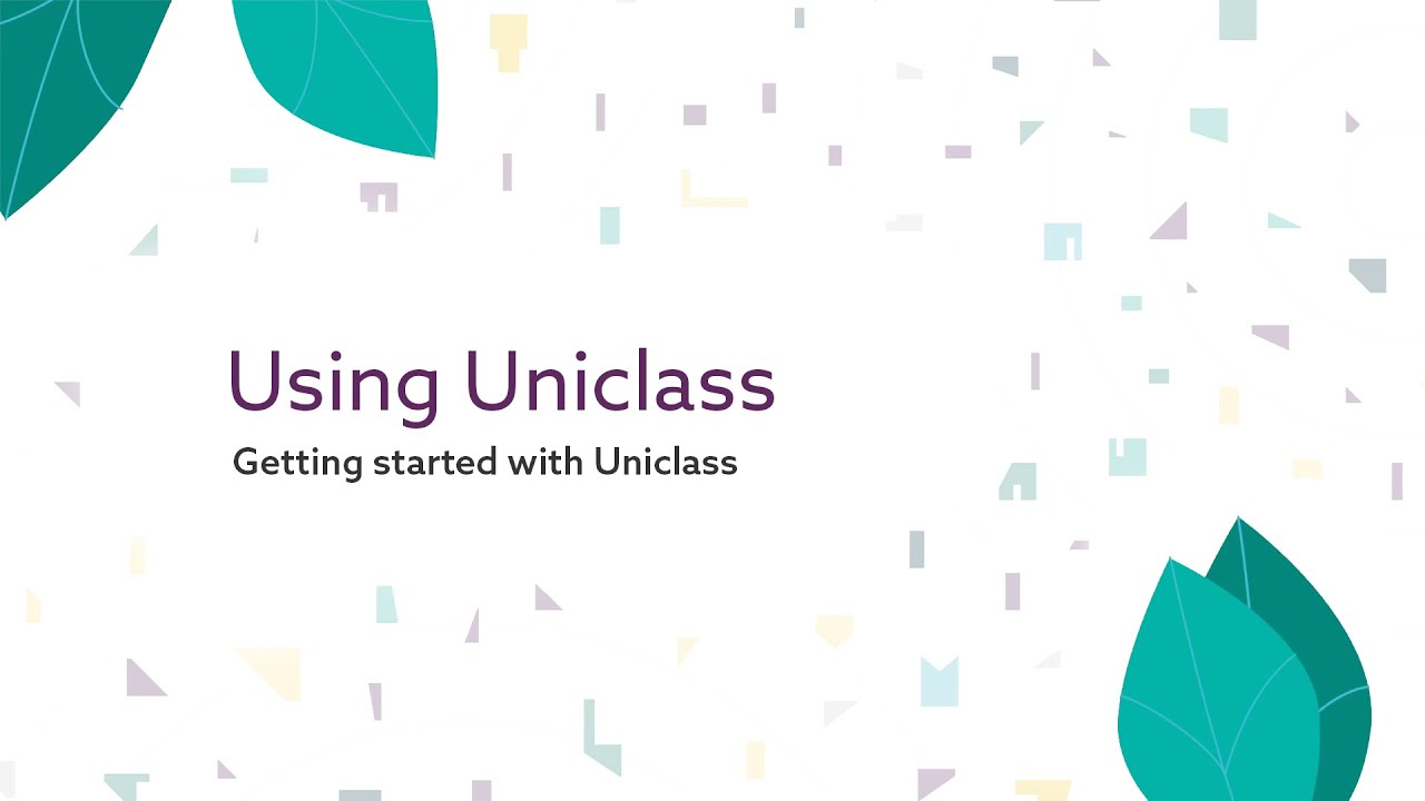 4. Using Uniclass