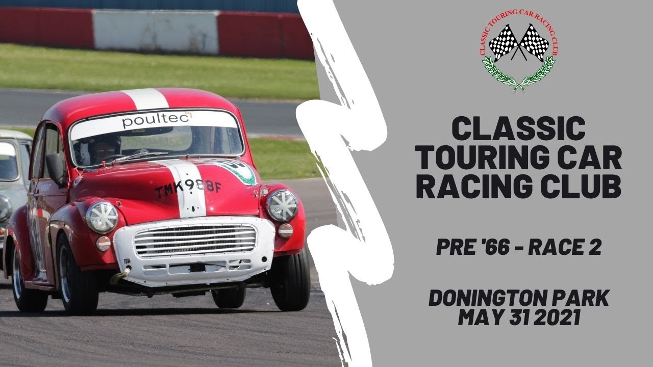 Classic Touring Car Racing Club | Pre '66 | Donington Park - Race 2 | 2021