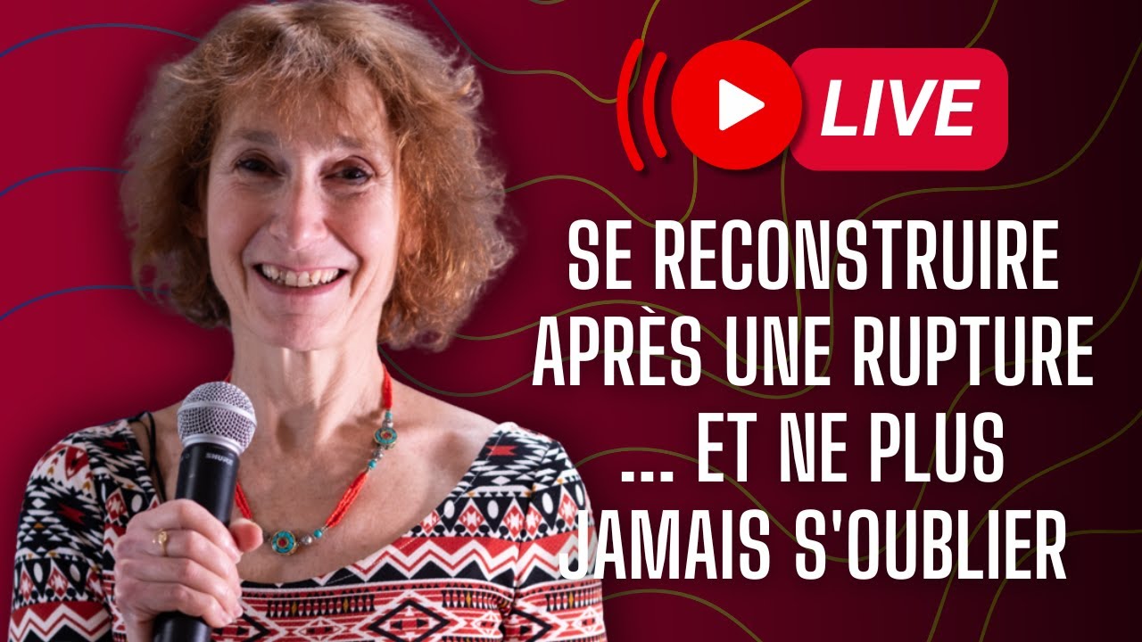 Se reconstruire apr&egrave;s une rupture amoureuse&hellip; et ne plus jamais s&rsquo;oublier