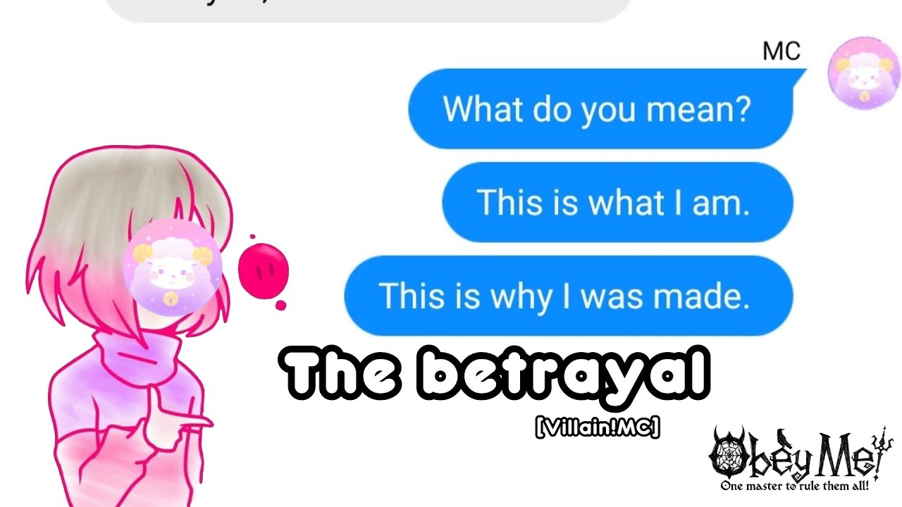 The Betrayal | 'Scared of me' | Villain!MC | Obey Me! Text story [Requested]