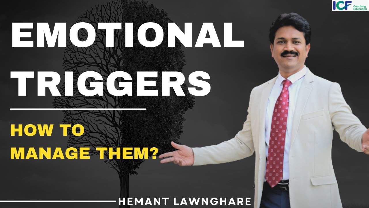 Emotional Triggers and How to Manage Them | Emotional Intelligence | Hemant Lawanghare (HL)