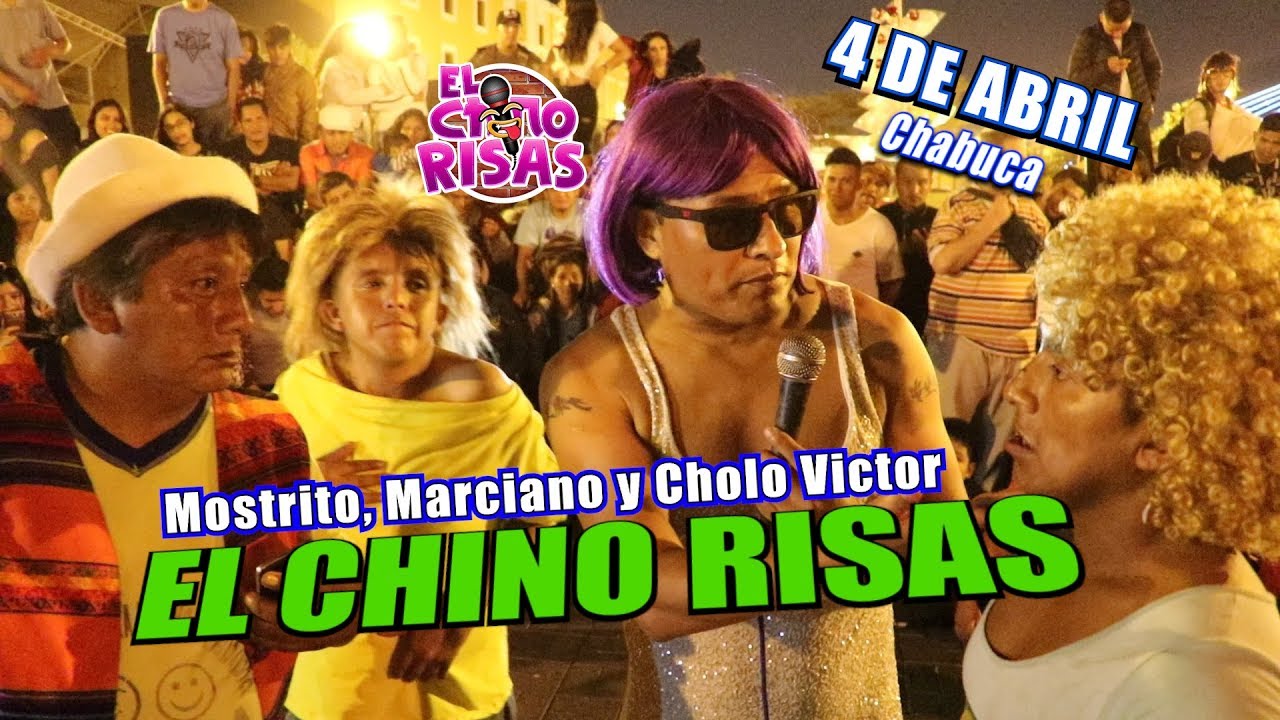 El Chino Risas Show Especial Por Alcanzar Los 100mil Suscriptores  4 de abril 2019