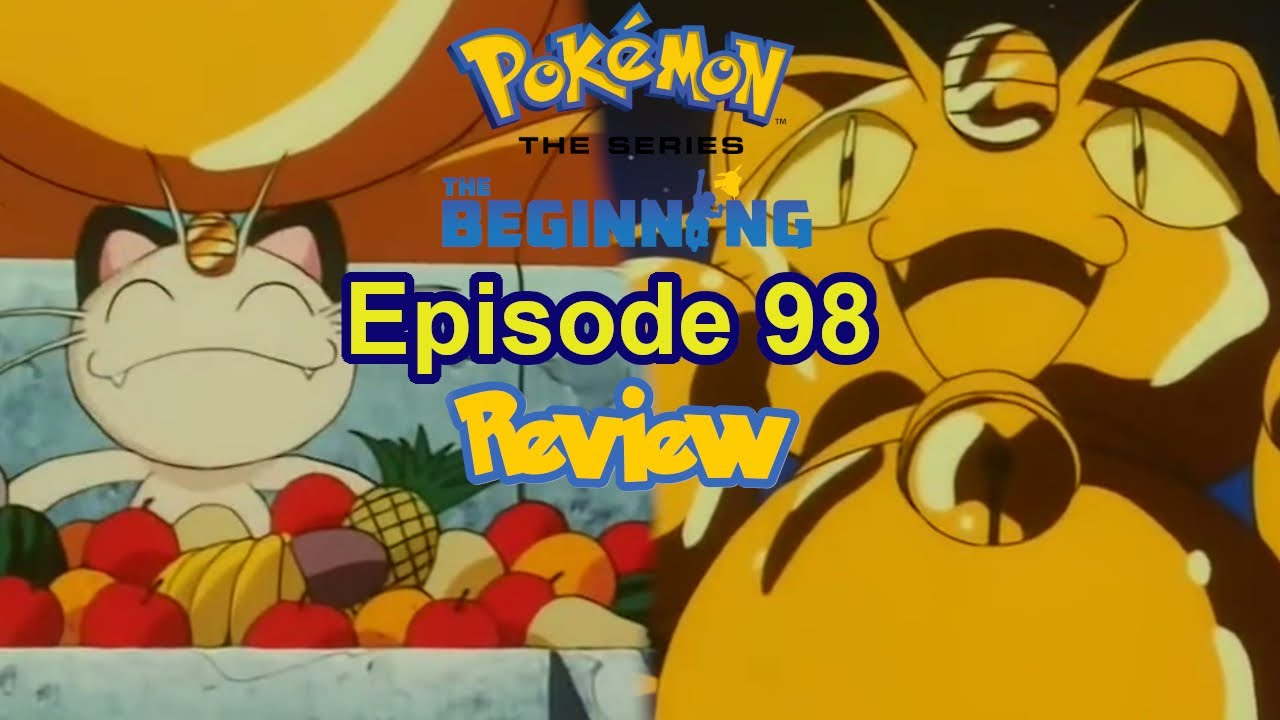 Pokémon The Series The Beginning Episode 98 Meowth Rules Review