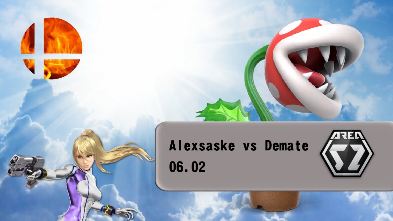 Alexsaske vs Demate - Plant - 06.02