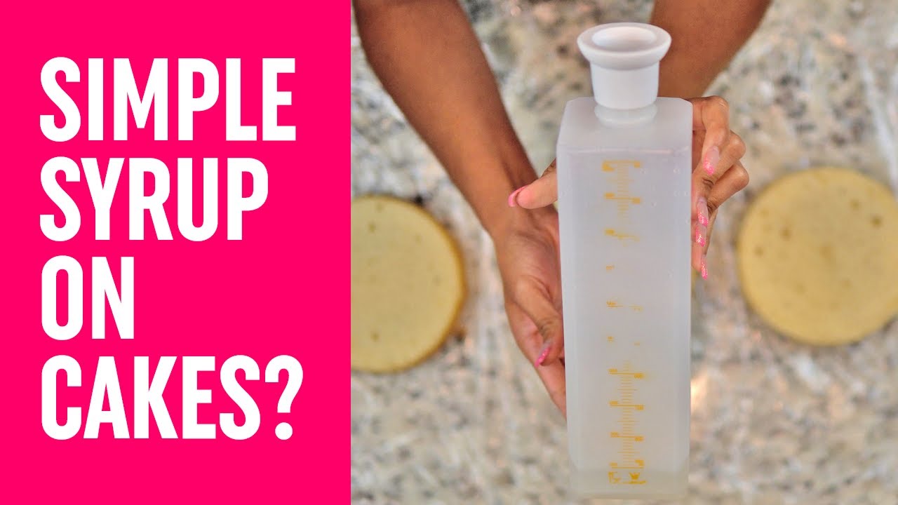 Simple Syrup for Cakes