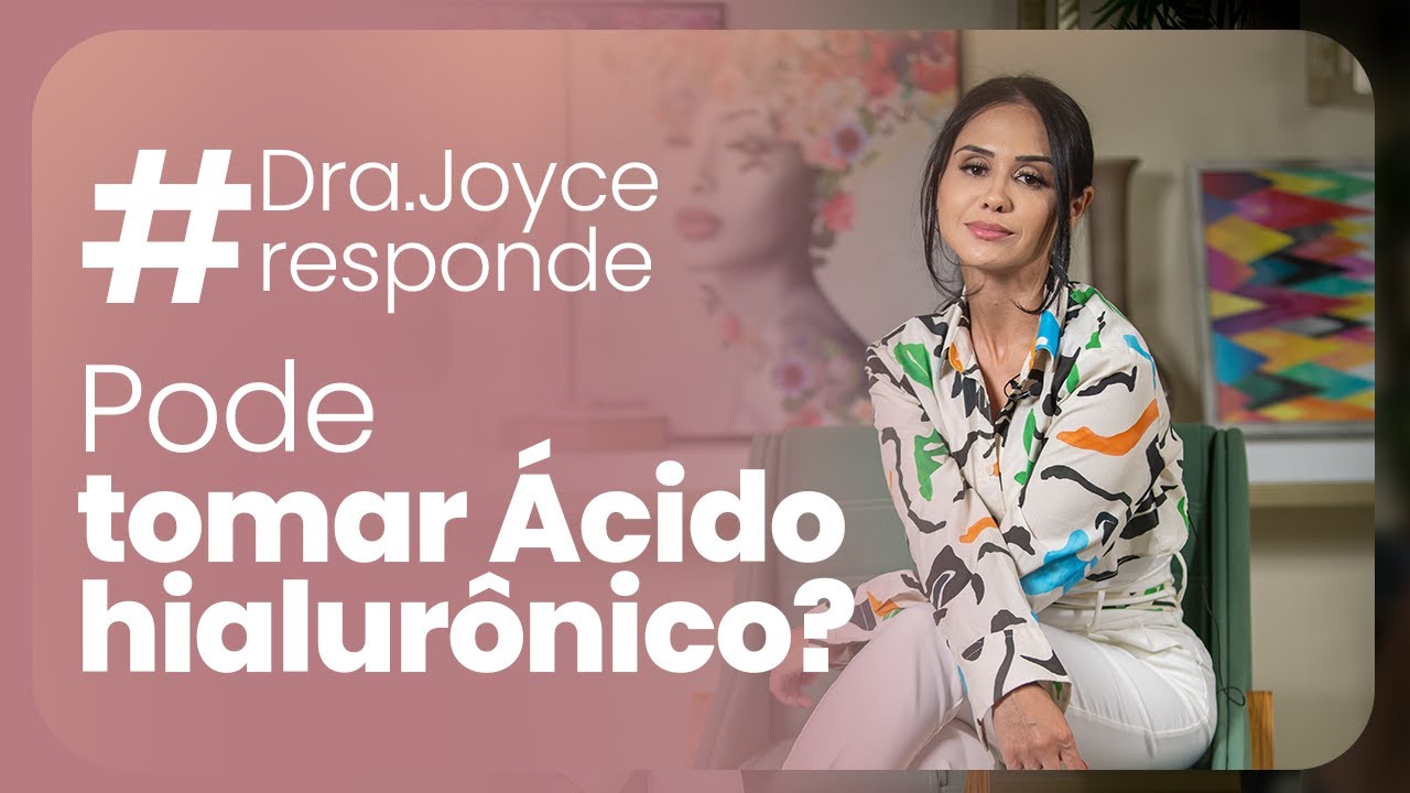 Pode tomar Ácido hialurônico?