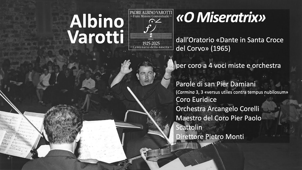 Albino Varotti (1925-2018), «O Miseratrix» - Parole di san Pier Damiani