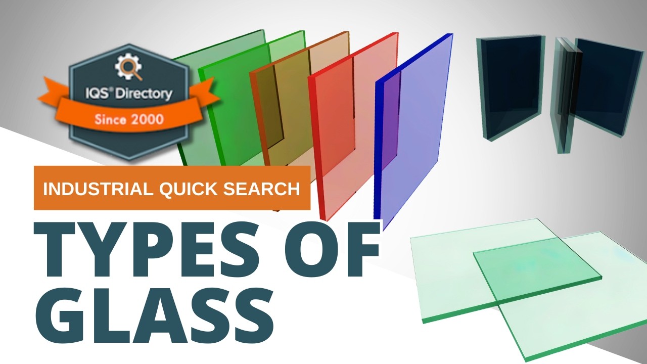 Types of Glass: The Complete Guide