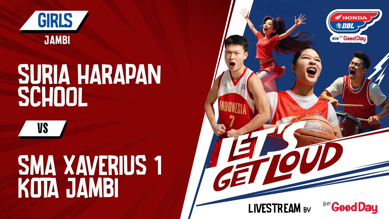 SURIA HARAPAN SCHOOL VS SMA XAVERIUS 1 KOTA JAMBI