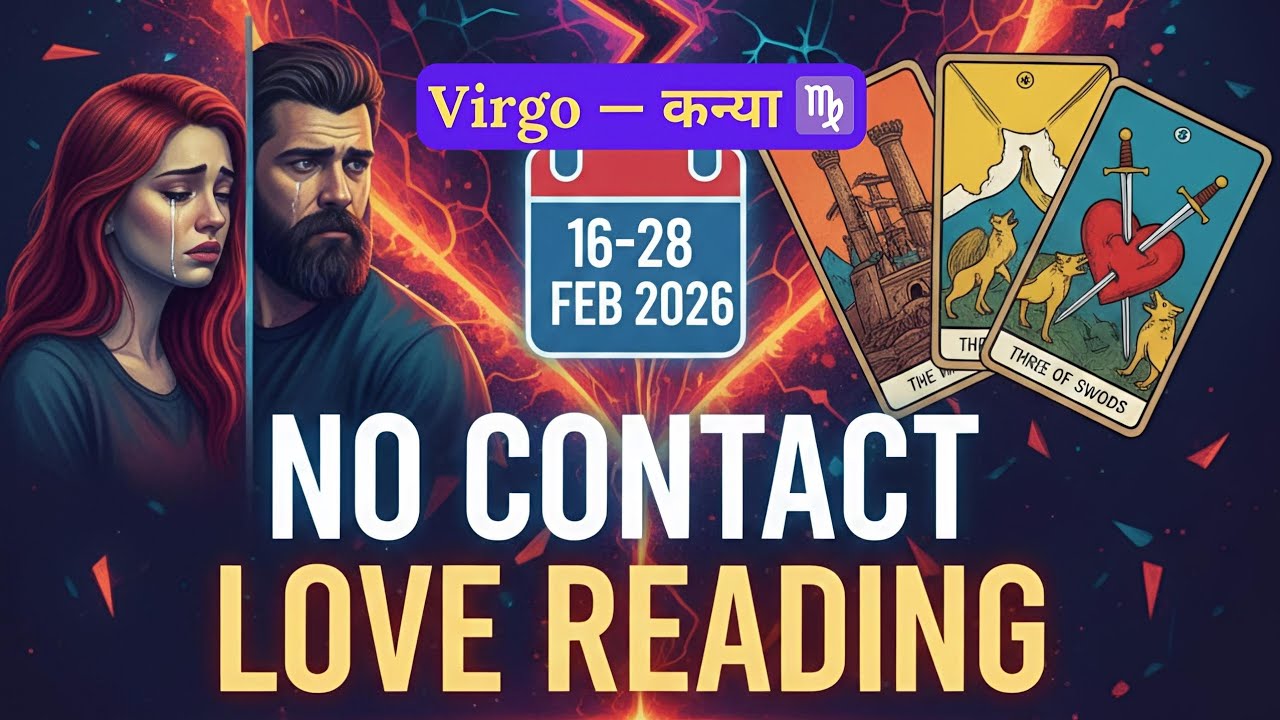 VIRGO♍(कन्या राशि) 16-28 February NO CONTACT ❤️LOVE READING😍Action me delay hai😍Tarot Reading