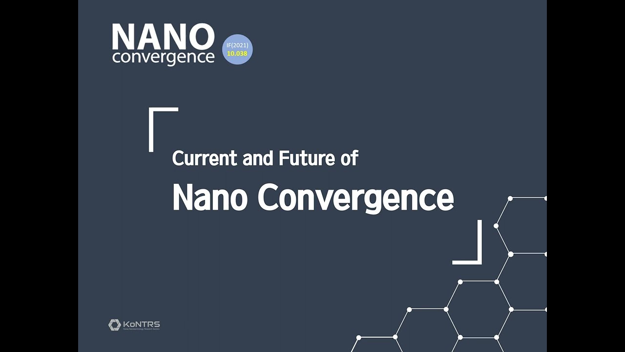 Current and Future of Nano Convergence