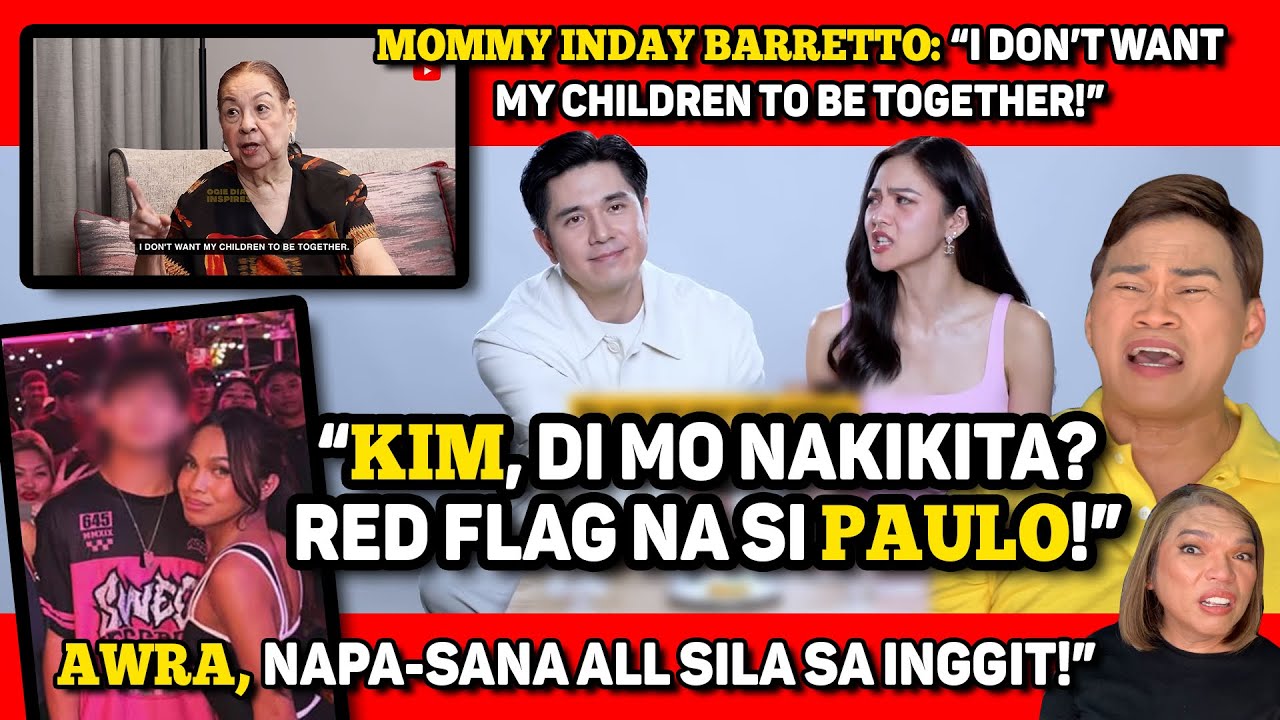 KIM CHIU, RED FLAG SI PAULO! 🔴 ANG ALAALA NI INDAY BARETTO! 🔴 AWRA, KINAIINGGITAN!