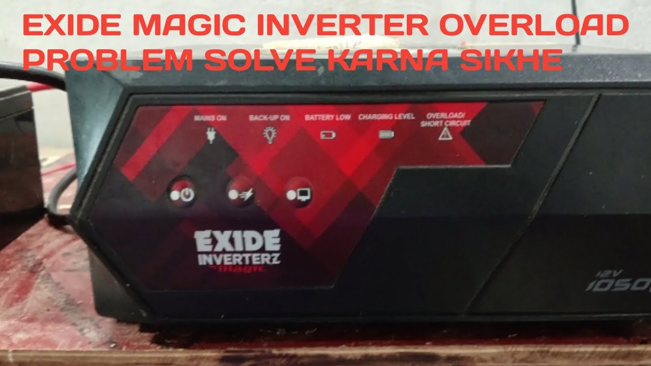 EXIDE MAGIC INVERTER OVERLOAD PROBLEM SOLVE 100% WORK