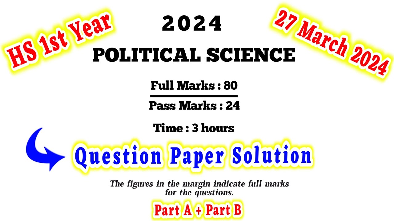 HS 1st Year Political Science Question Paper Solution 2024 | Class 11 Political Science Questions