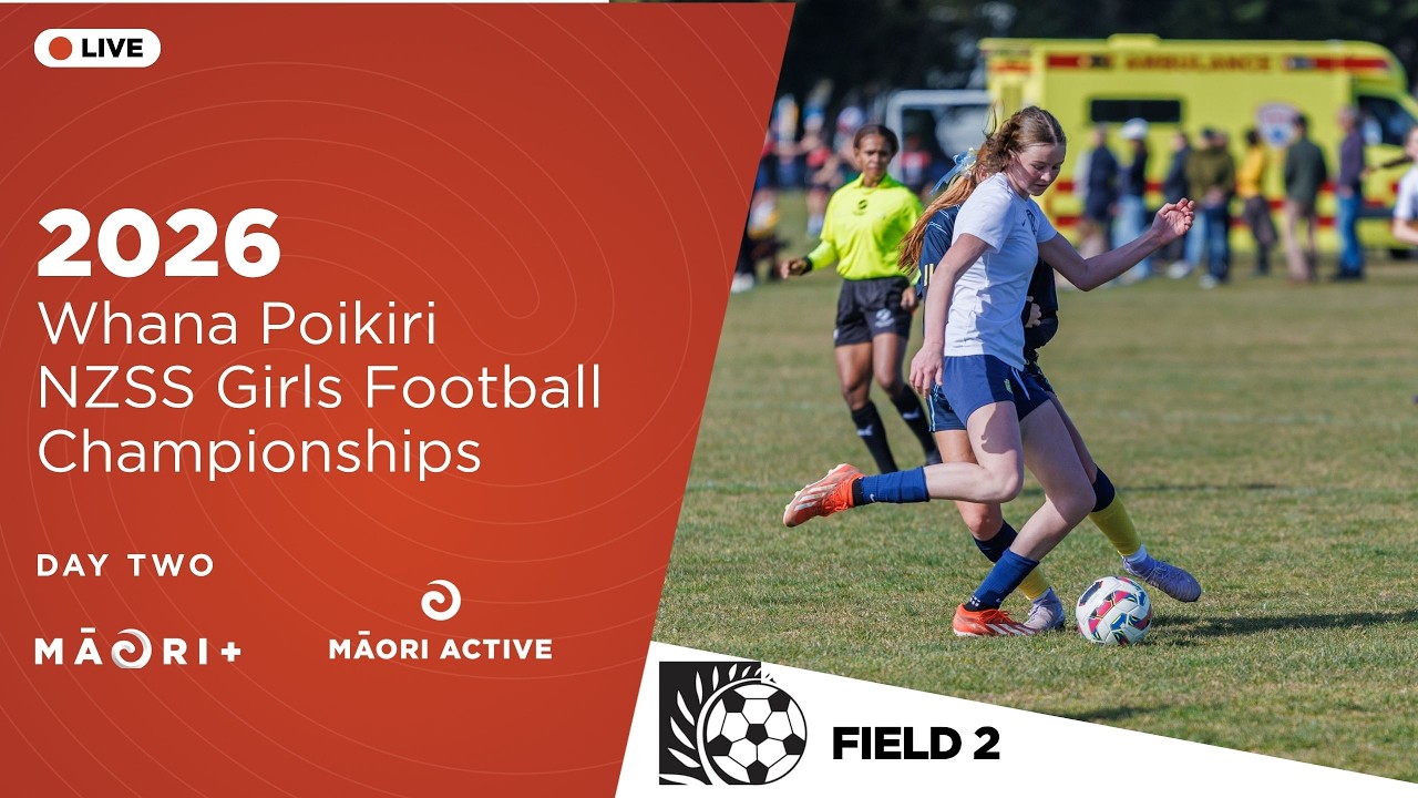 FOOTBALL | NZSS Girls' Football Premier Tournament 2026 | Day 2 Field 2