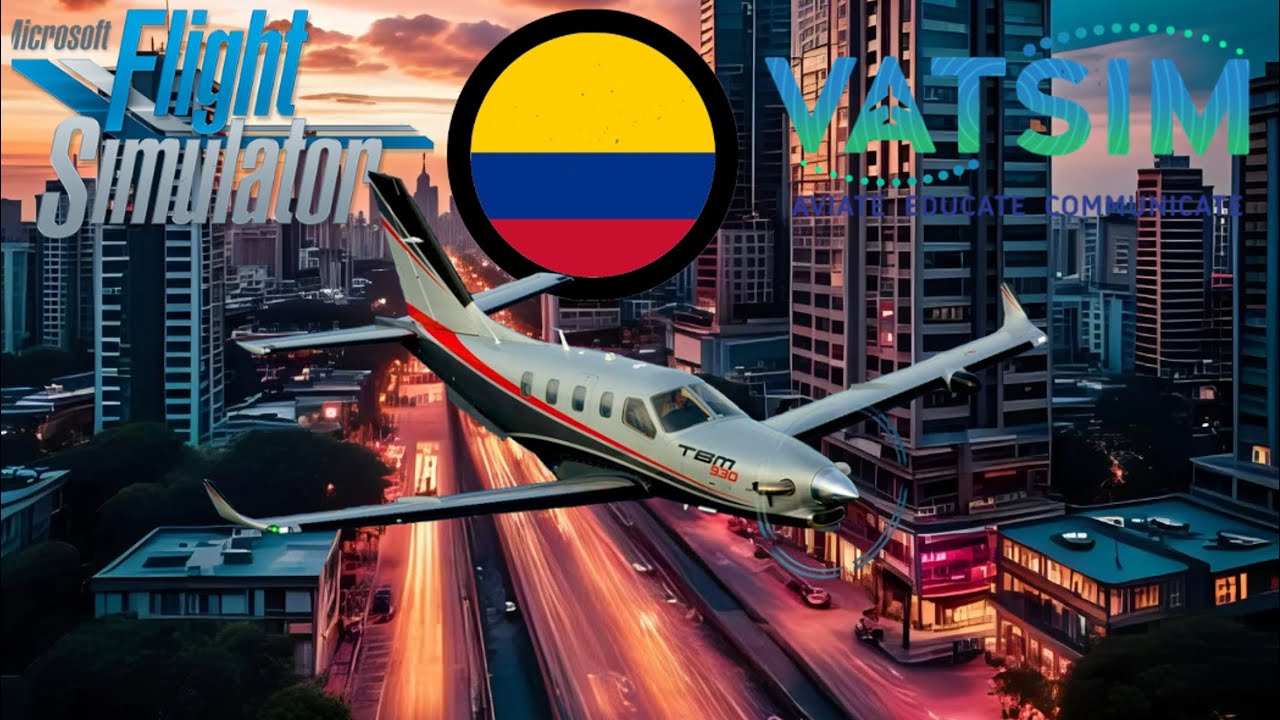 [MSFS] Colombia Tour #5 [TBM930] [VATSIM]