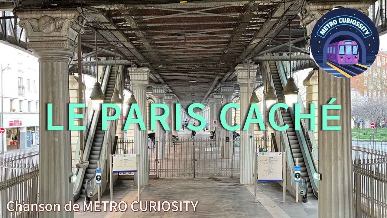 Le Paris Caché!! (CHANSON)