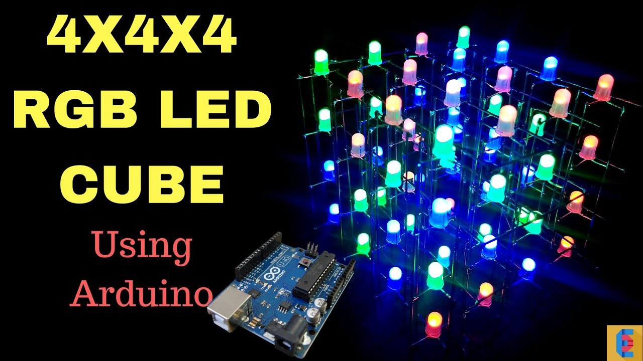 How to make 4x4x4 RGB led cube using Arduino