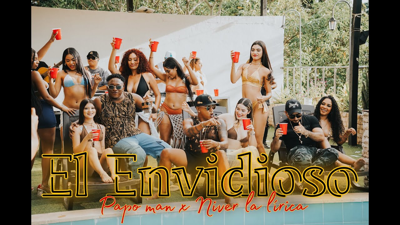 EL ENVIDIOSO - Papo Man ft Niver La lirica @niverlaliricatv488  (Official Video)