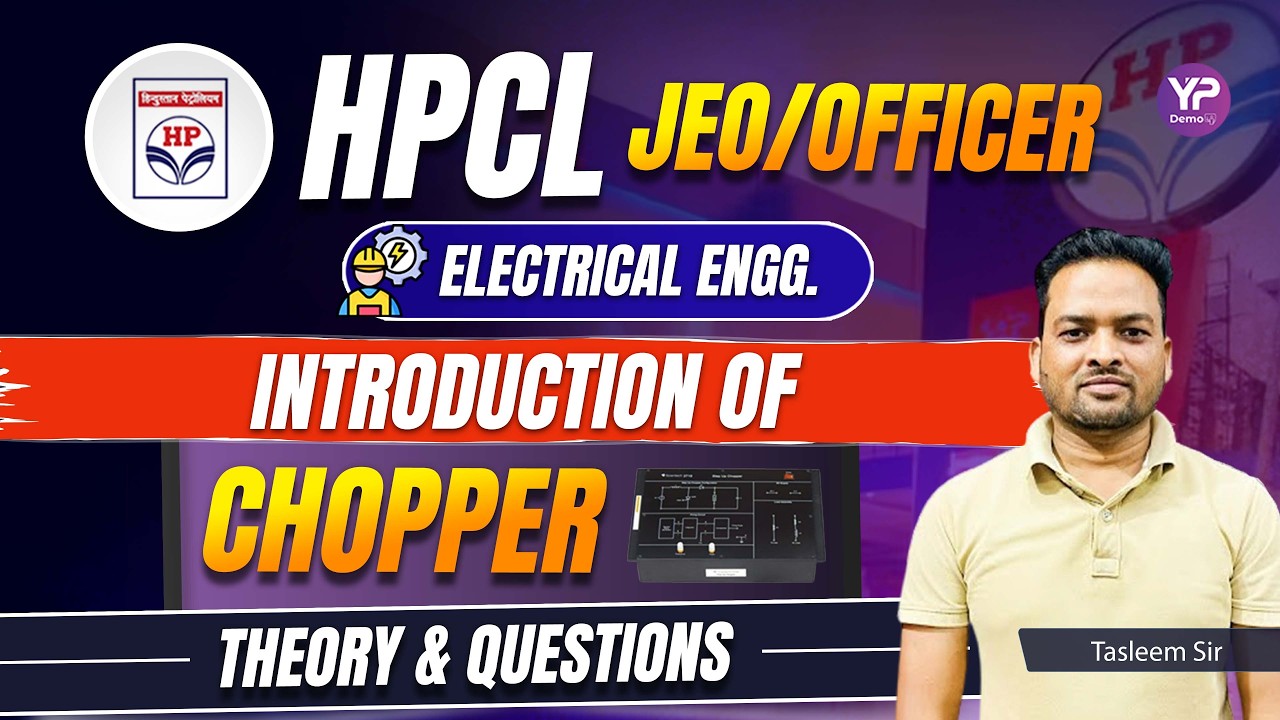 HPCL Junior Engineer Officer | Introduction of Chopper | Theory & Questions