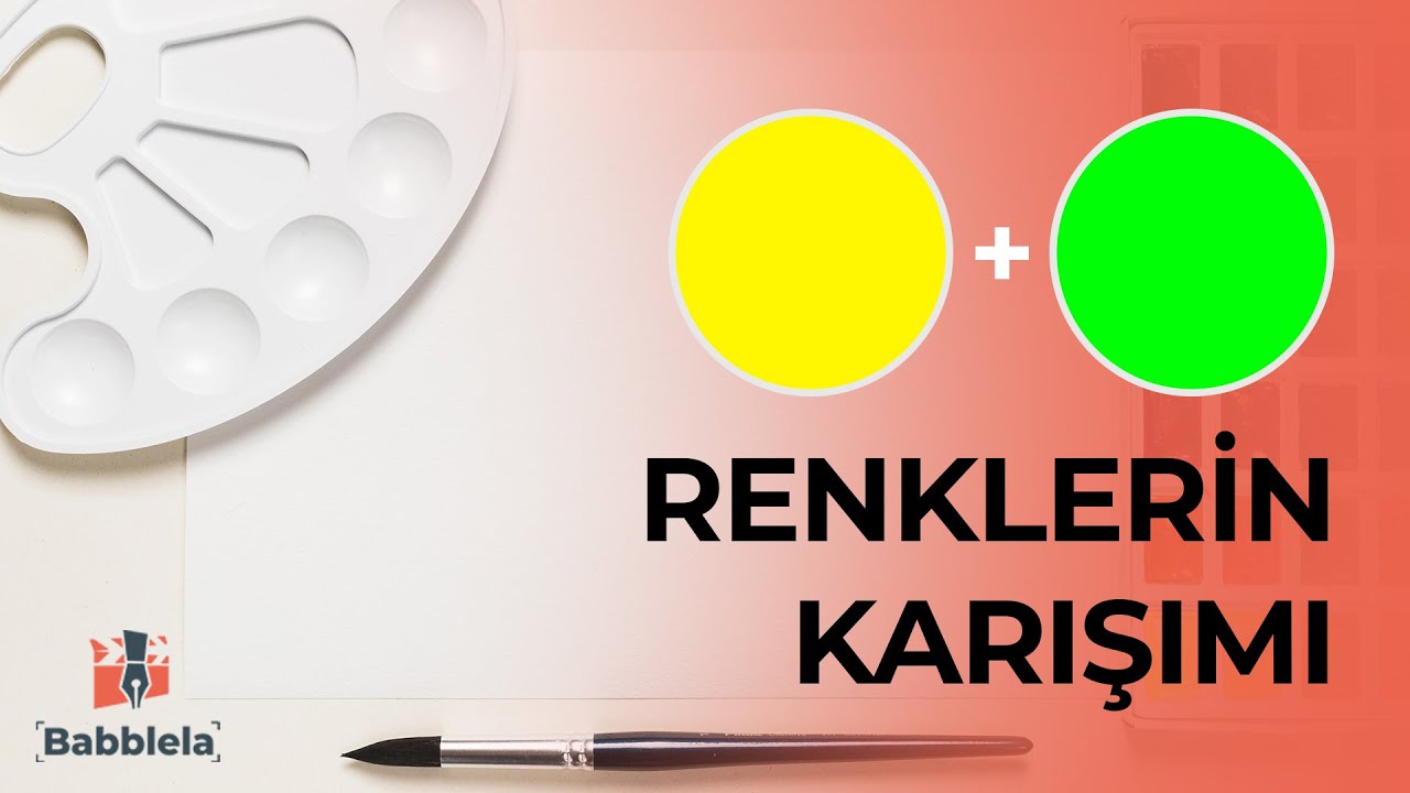 Sarı ve Yeşil Rengin Karışımı Hangi Renk Olur?