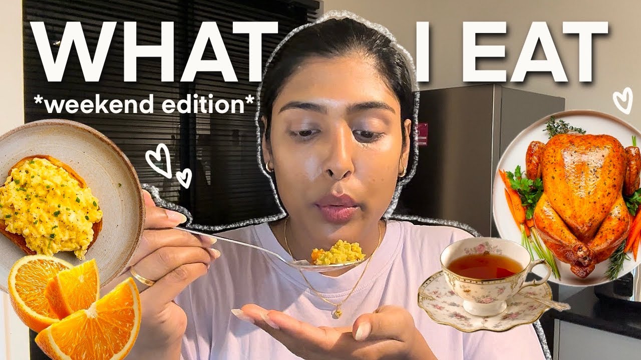 WHAT I EAT *weekend edition* 🍗🍊| high protein + balanced (with recipes)📝