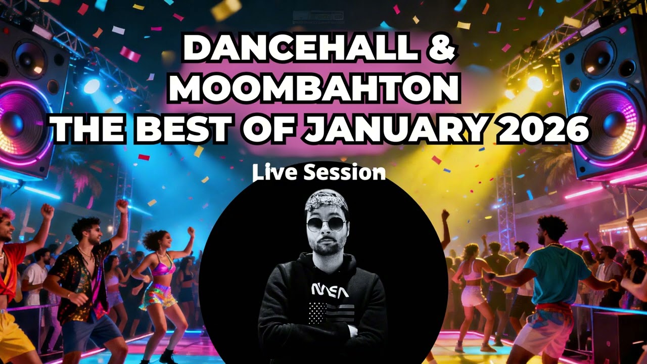 Dancehall & Moombahton MIX 2026 | The Best of January 2026 🔥