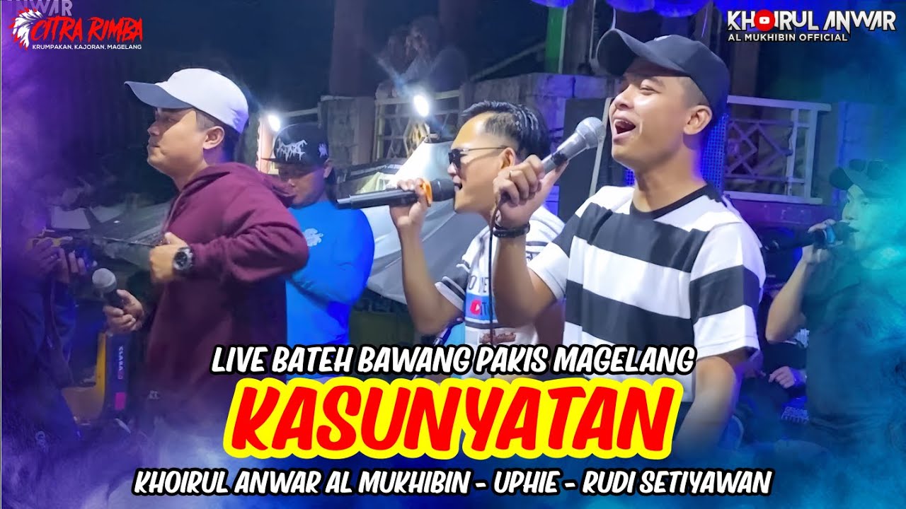 KASUNYATAN CITRA RIMBA VOCAL IRUL SEKAR RIMBA UPHIE RUDI SETIYAWAN LIVE BATEH BAWANG PAKIS MAGELANG