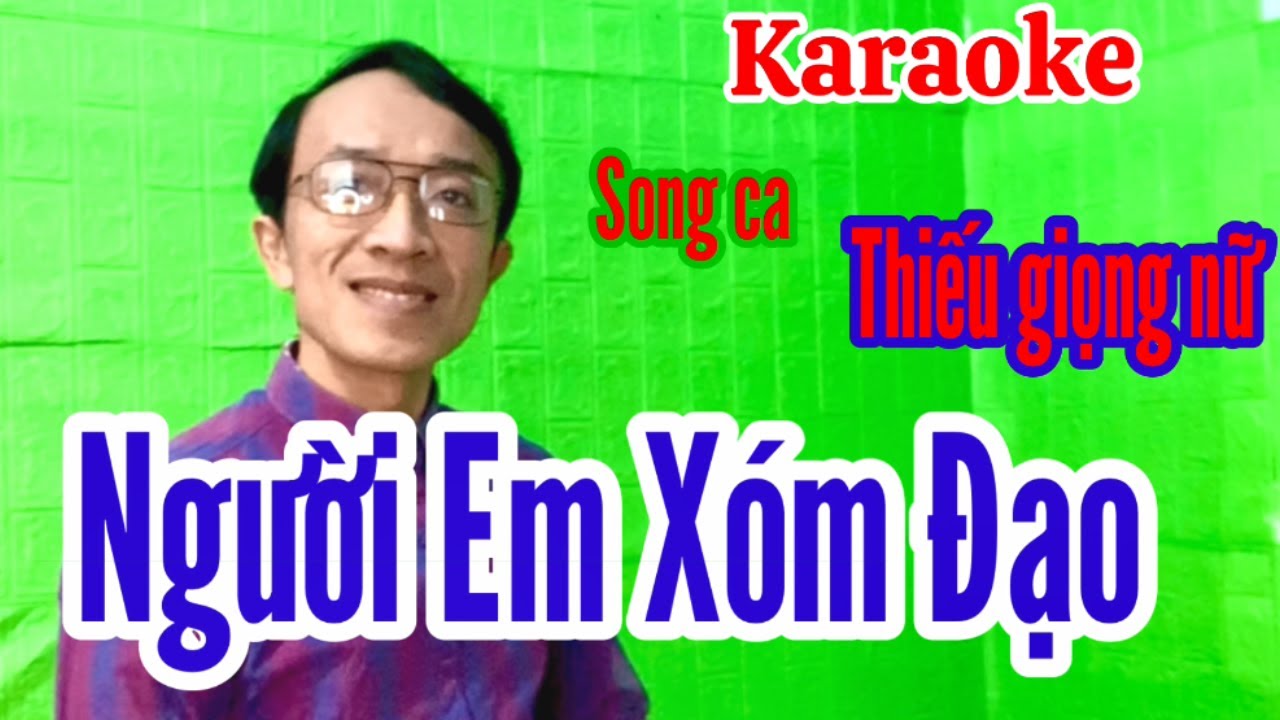 Người Em Xóm Đạo | karaoke Thiếu giọng nữ | Song ca với Quang Sang
