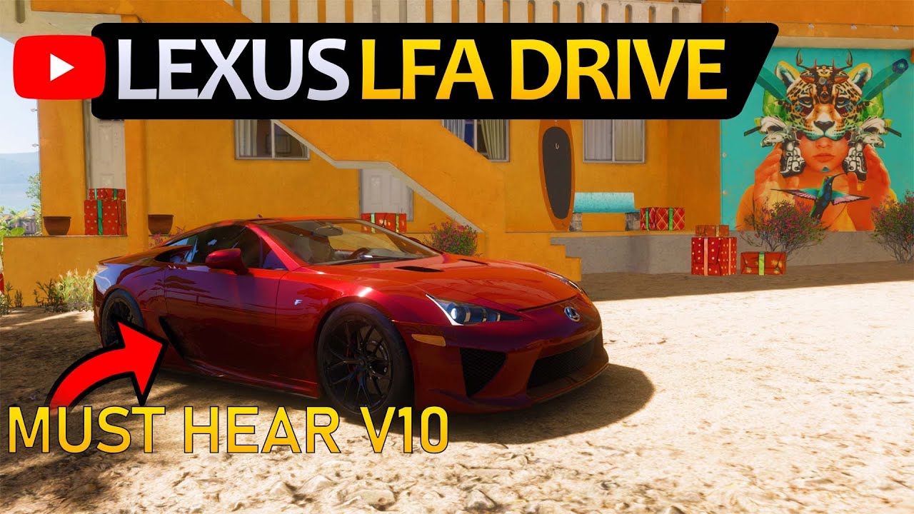 You Need to Hear This – Lexus LFA V10 | FH5