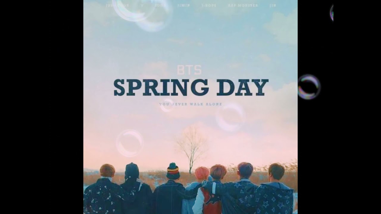 BTS - SPRING DAY #Bts #youneverwalkalone