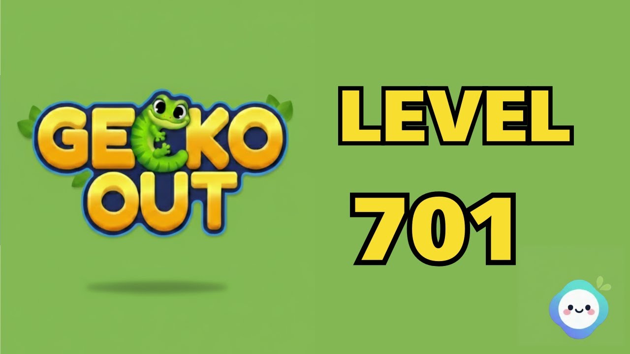 Gecko Out level 701｜章魚Game館 Octopus Game Room