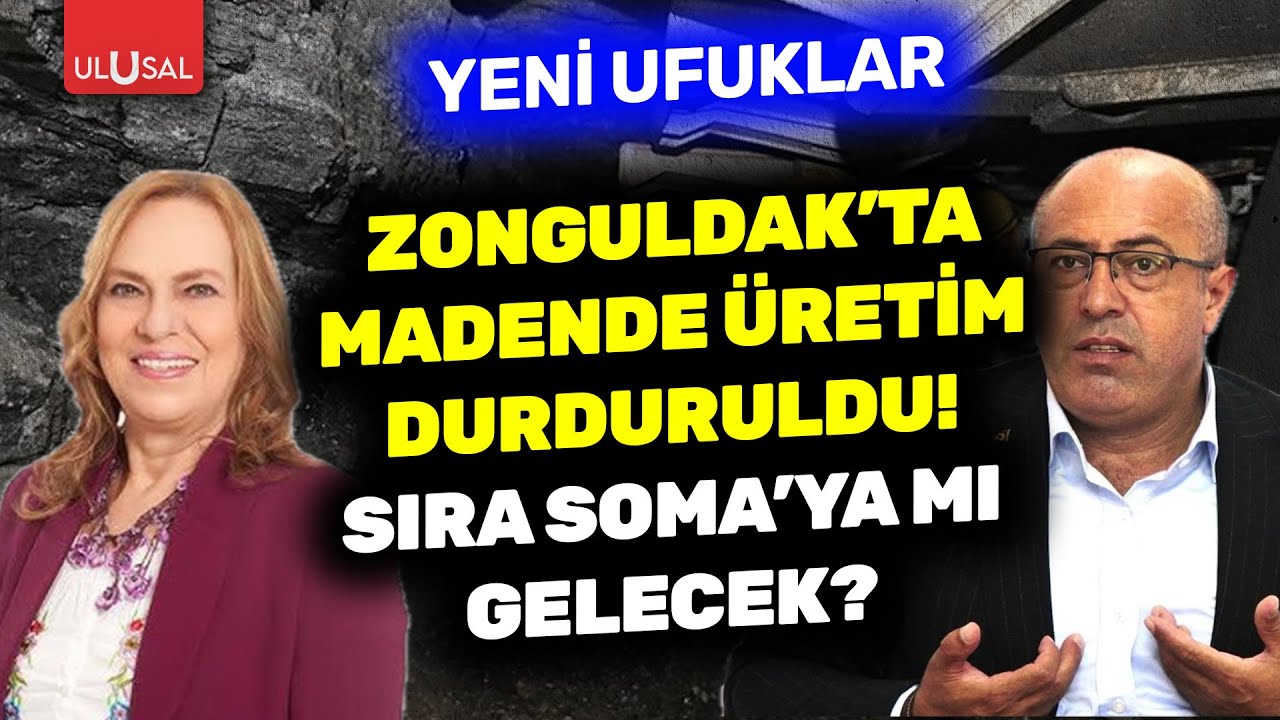 Zonguldak'ta madenlerde üretim durduruldu! Sıra Soma'ya mı gelecek? | Şule Perinçek ile Yeni Ufuklar