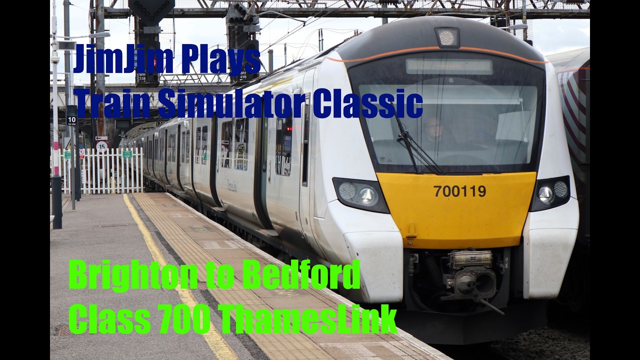 JimJim Plays Train Simulator Classic | Brighton to Bedford | Class 700 Thameslink