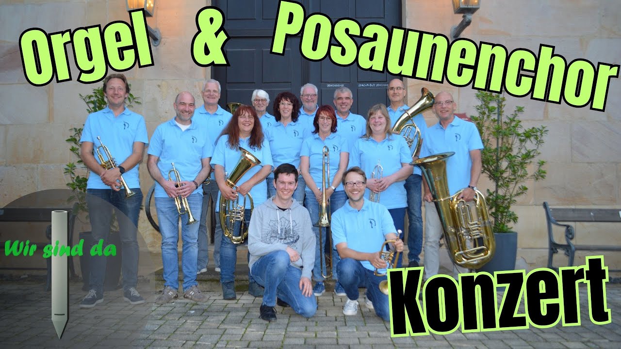 Orgel & Posaunenchor Konzert