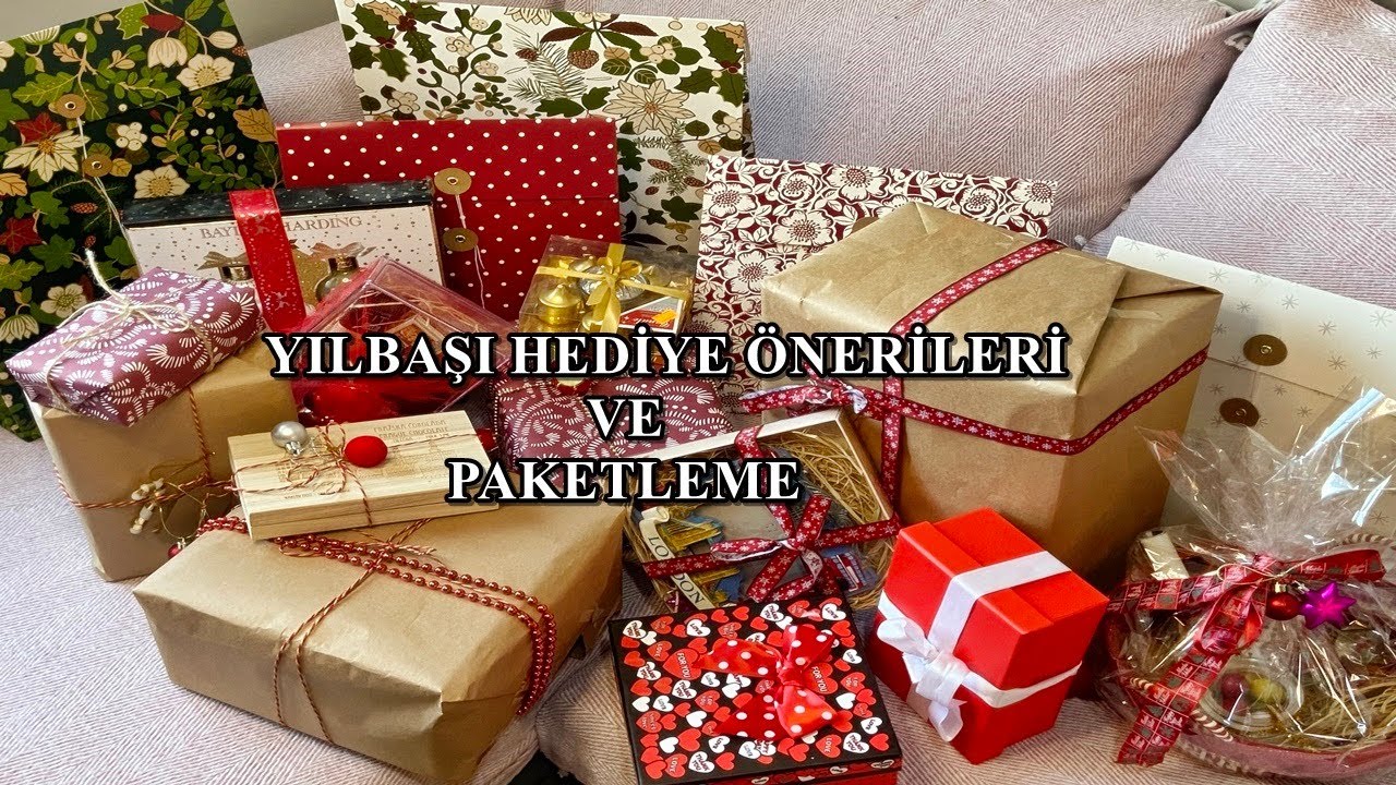 YILBAŞI HEDİYE ÖNERİLERİ VE PAKETLEME | Kendin Yap |