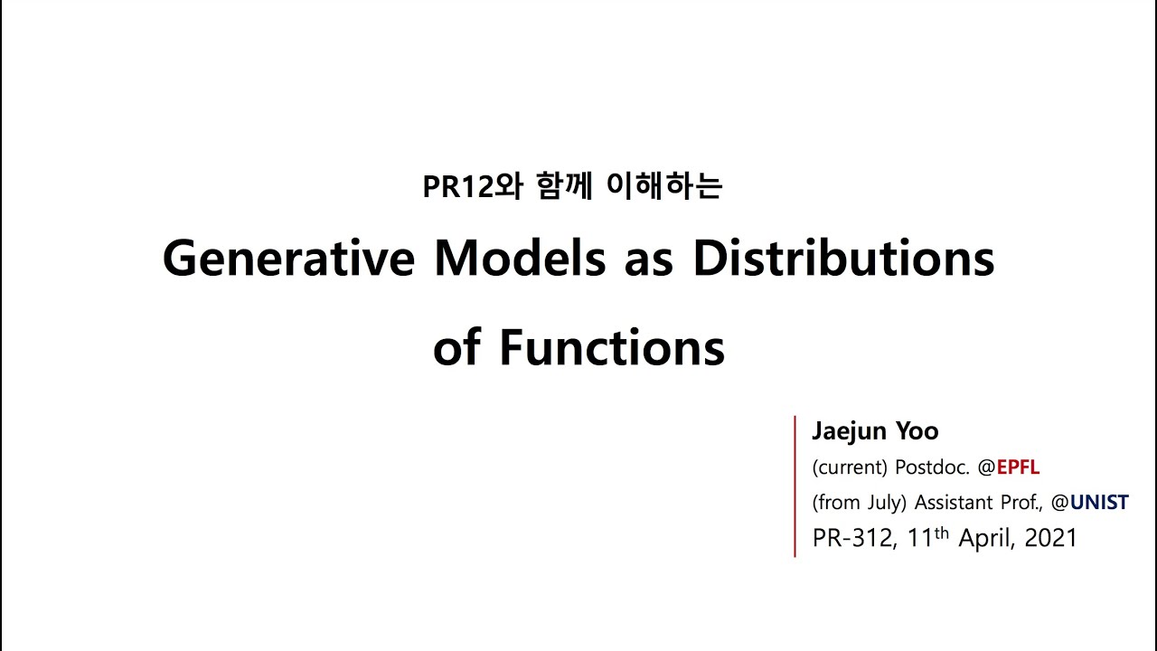 PR-312: Generative Models as Distributions of Functions