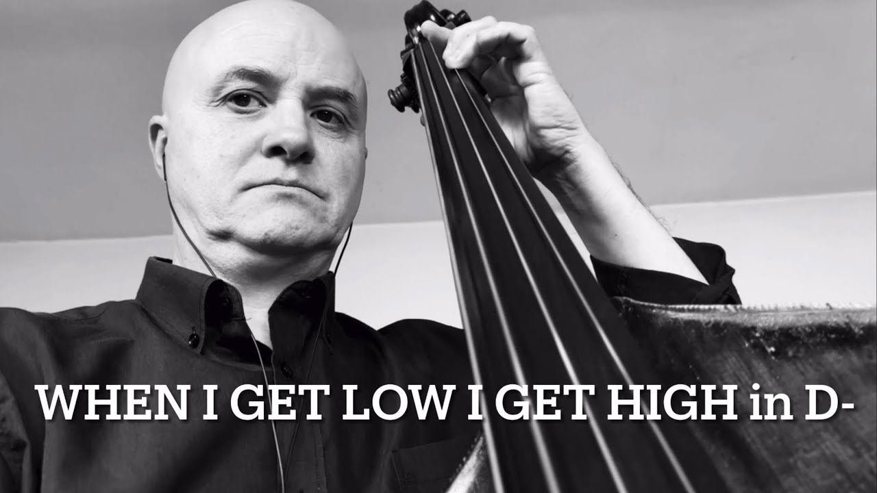When I Get Low I Get High in D- Bass Line Play Along Backing Track