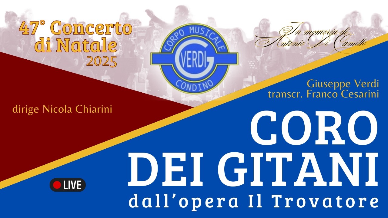 CORO DEI GITANI - dall'opera Il Trovatore di Giuseppe Verdi, arr. Franco Cesarini