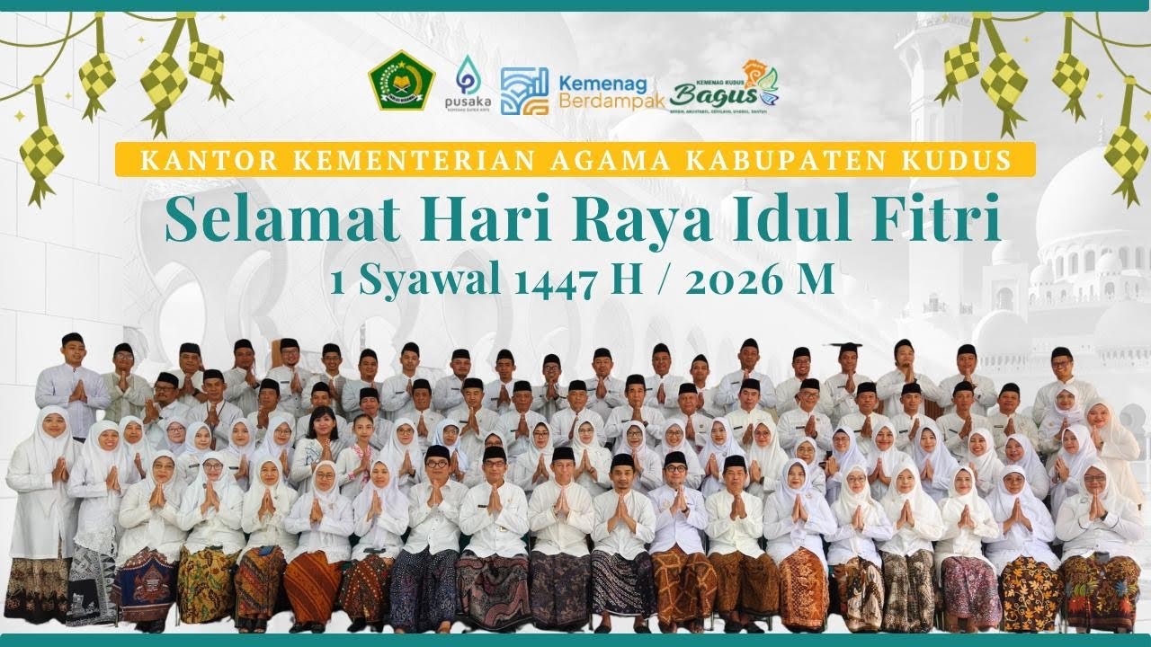 Selamat Hari Raya Idul Fitri 1447 H | Kementerian Agama Kabupaten Kudus