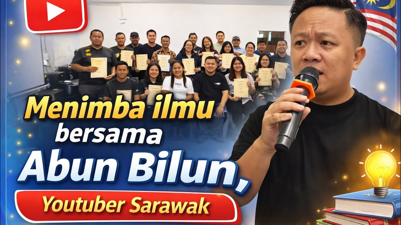 Tahniah semua peserta Bengkel Asas Youtube di Bintulu