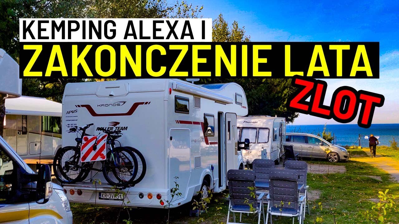 ZAKOŃCZENIE LATA z KAMPEREM - Kemping ALEXA