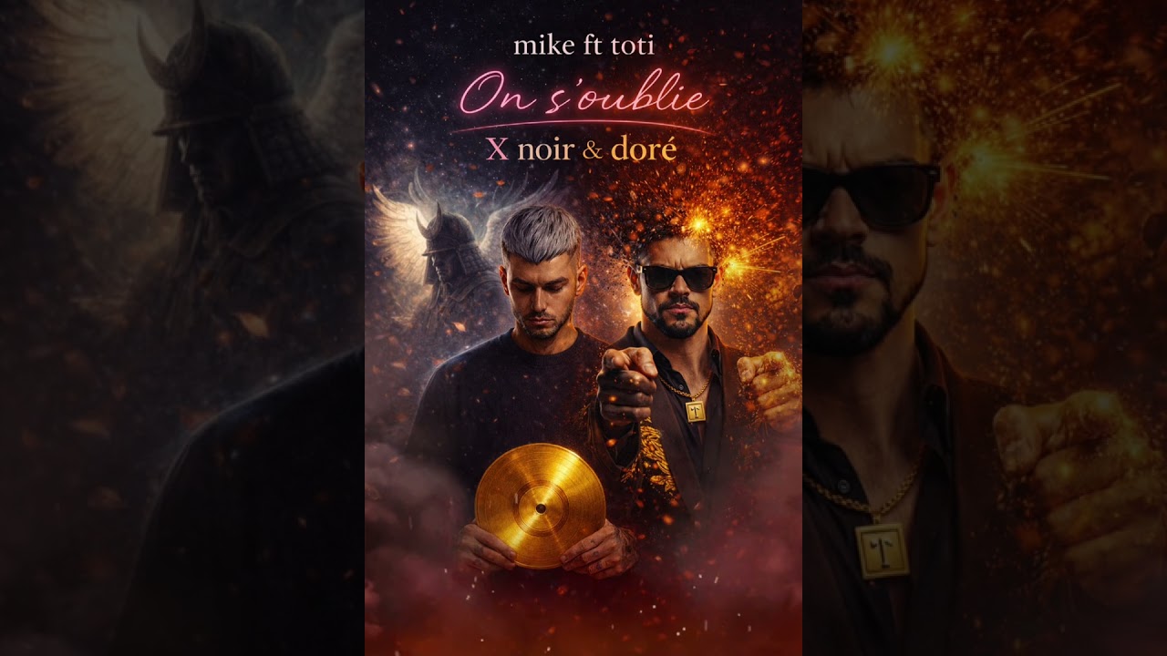 Mike -On s’oublie X noir et doré ft @Toti38 
