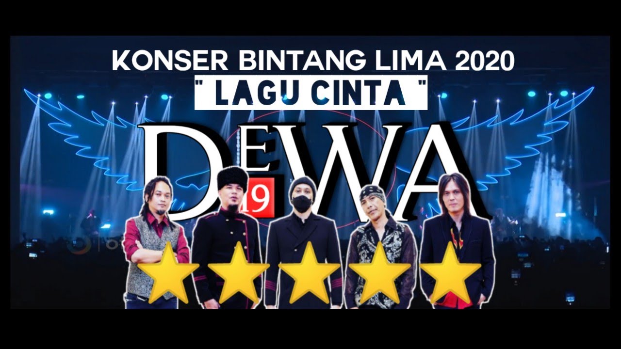 DEWA 19 ft ONCE - LAGU CINTA (KONSER 20 TAHUN BINTANG LIMA) #DEWA19