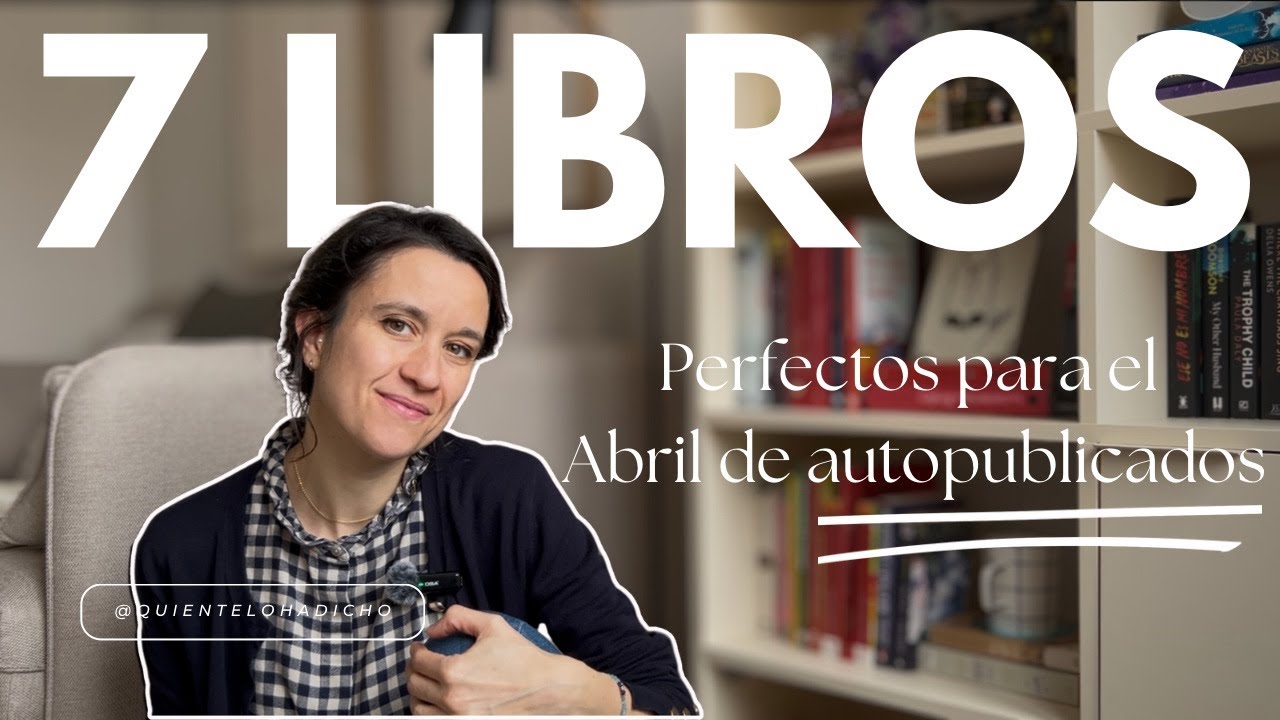 7 libros perfectos para la iniciativa abril de auto publicados