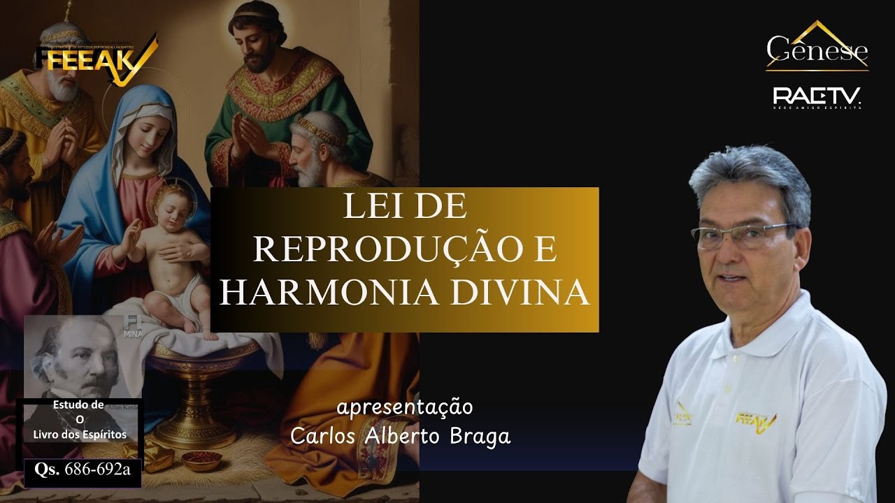 #477 - QS. 686 - 692a - LEI DE REPRODUÇÃO E HARMONIA DIVINA