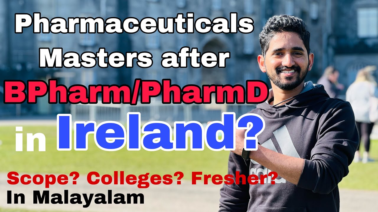 Ireland after BPharm/PharmD | Pharmaceuticals scope in Ireland | Colleges | Experienced or Freshers