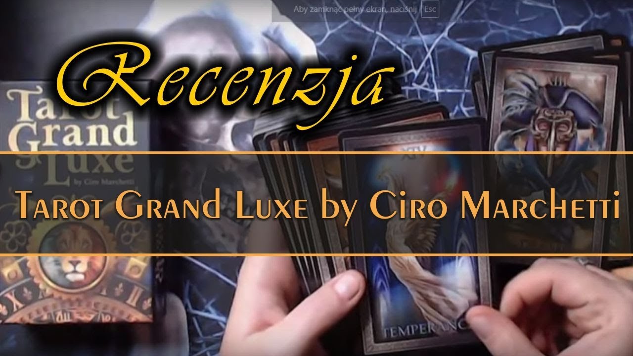Tarot Grand Luxe by Ciro Marchetti Recenzja